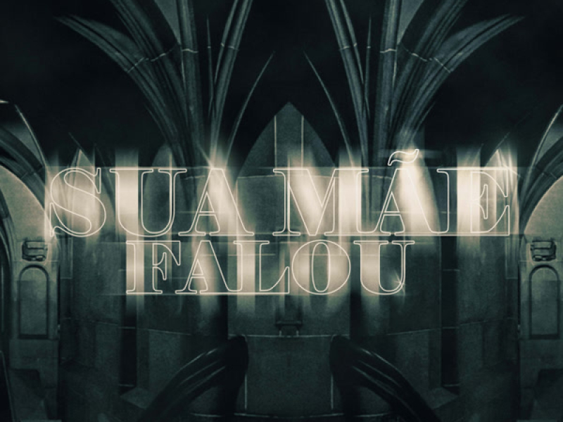 Sua Mãe Falou (Single)