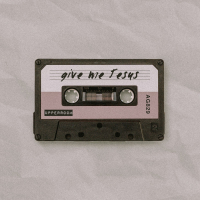 Give Me Jesus (Single)