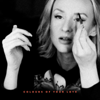 Colours Of Your Love (Single)