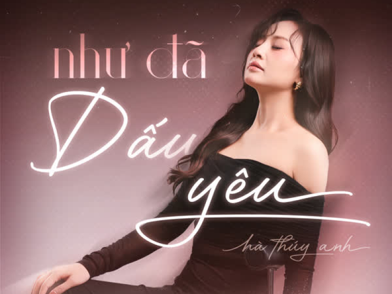 Như Đã Dấu Yêu (Single)