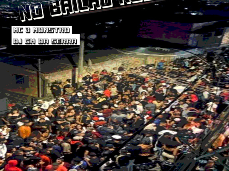 No Bailão Nós Tá (Single)