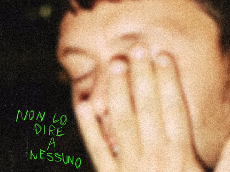 Non lo dire a nessuno (Single)