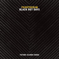 Black Out Days (Future Islands Remix) (Single)