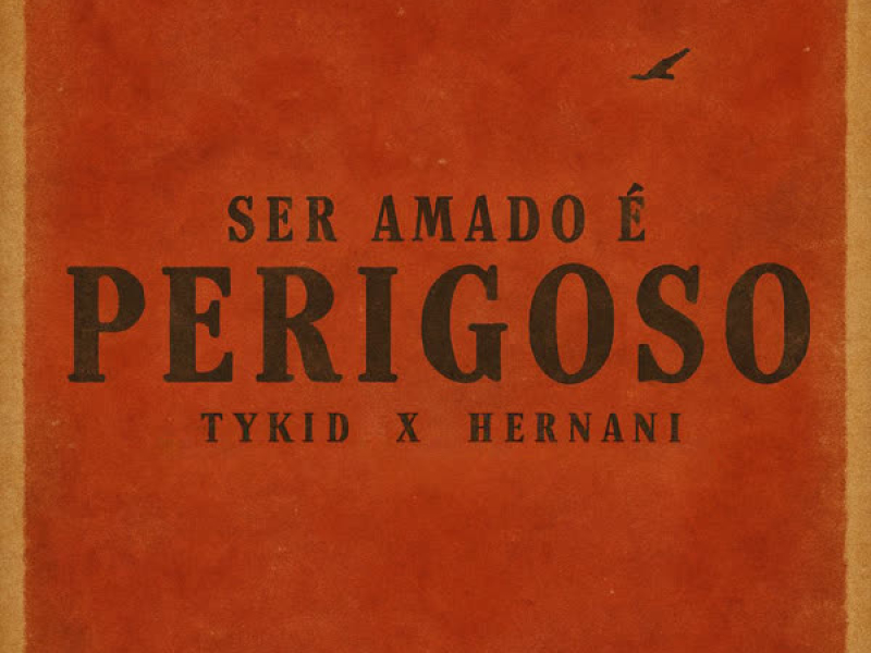 Ser Amado É Perigoso (Single)