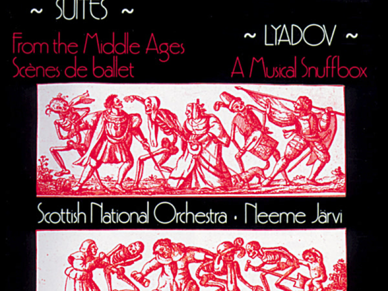 Glazunov: From The Middle Ages, Scènes de ballet - Lyadov: A Musical Snuffbox
