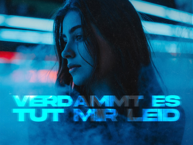 Verdammt Es Tut Mir Leid (Single)