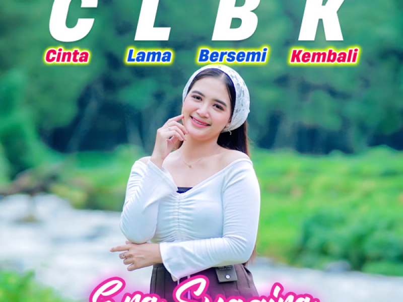 CLBK (Cinta Lama Bersemi Kembali) (Single)