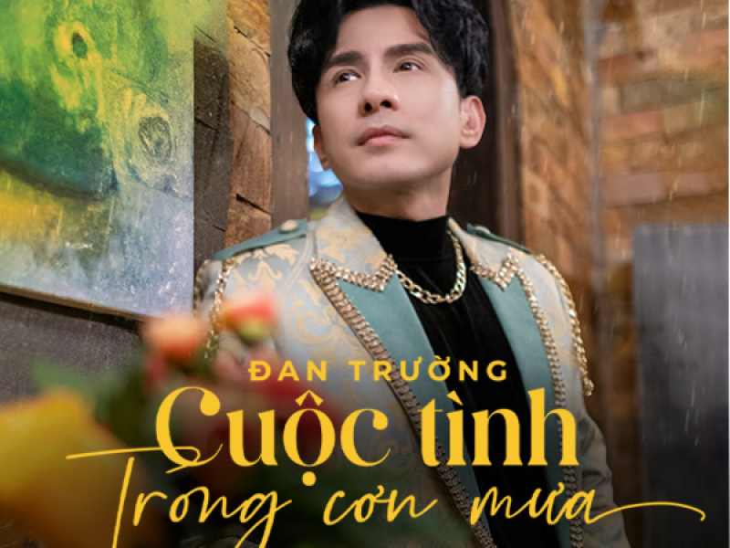 Cuộc Tình Trong Cơn Mưa (New Version) (Single)