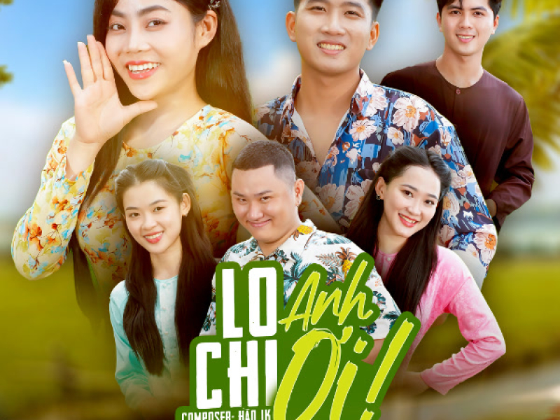Lo Chi Anh Ơi (Single)