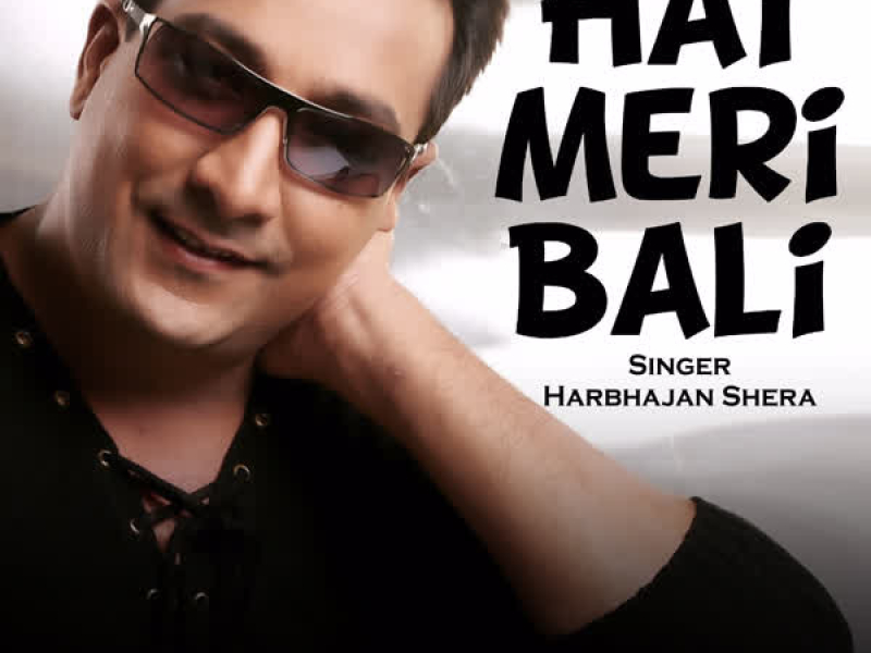 Hai Meri Bali - Single