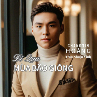 Đi Qua Mùa Bão Giông	 (Single)