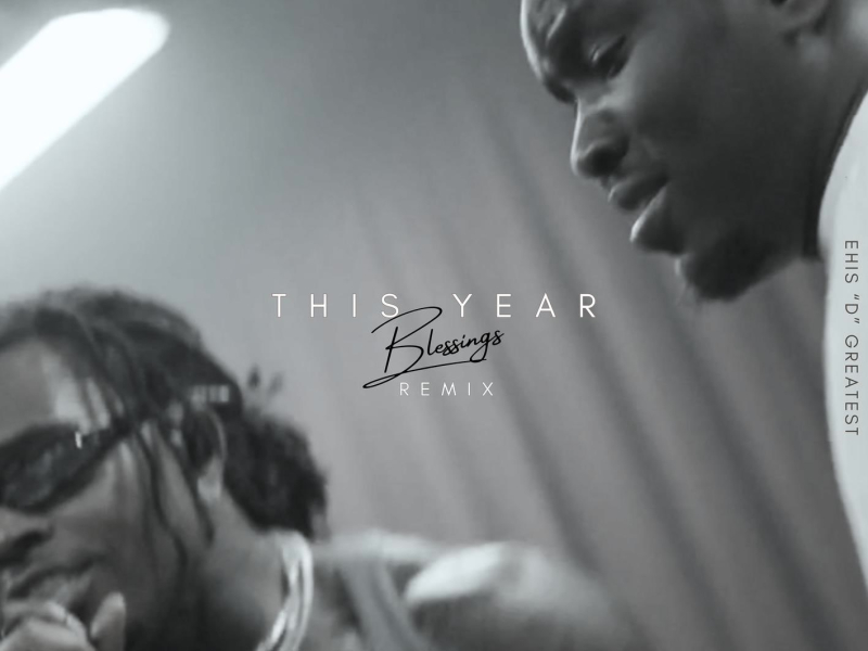 THIS YEAR (Blessings) (Remix) (Single)