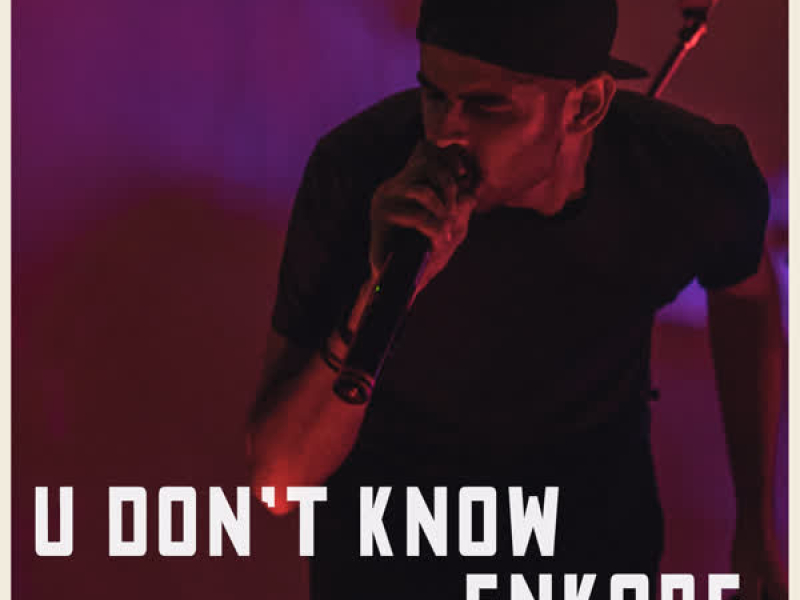U Don't Know - Single