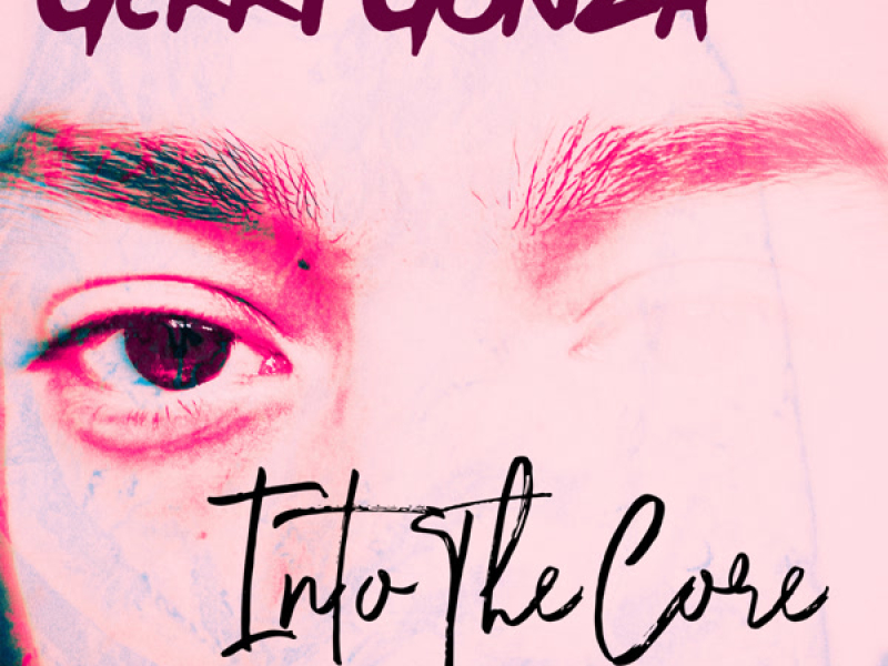 Into The Core (Single)