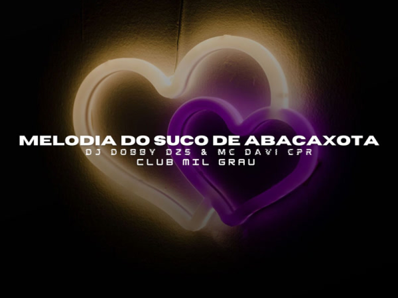 MELODIA DO SUCO DE ABACAXOTA (Single)