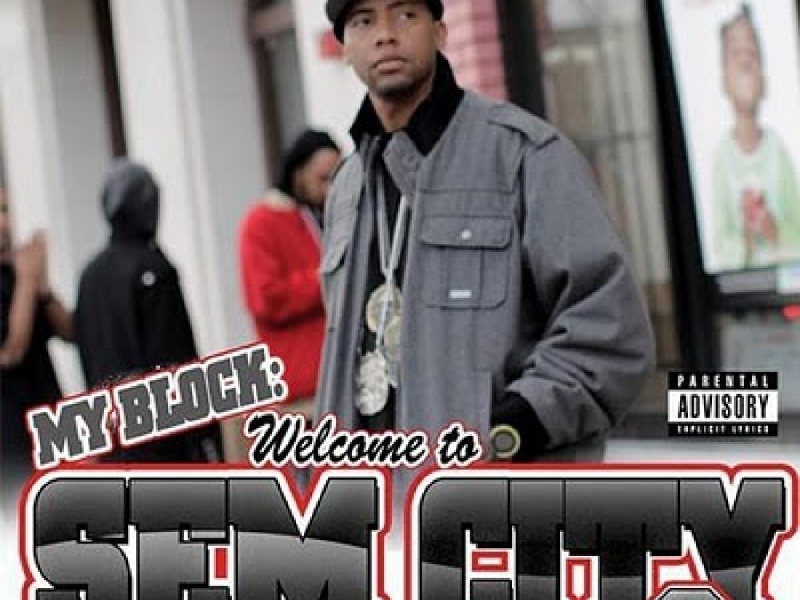 My Block: Welcome to Sem City 2