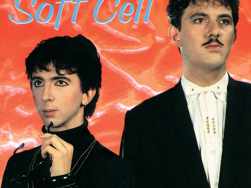 Say Hello To Soft Cell