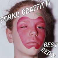 Porno Graffitti Best Red's