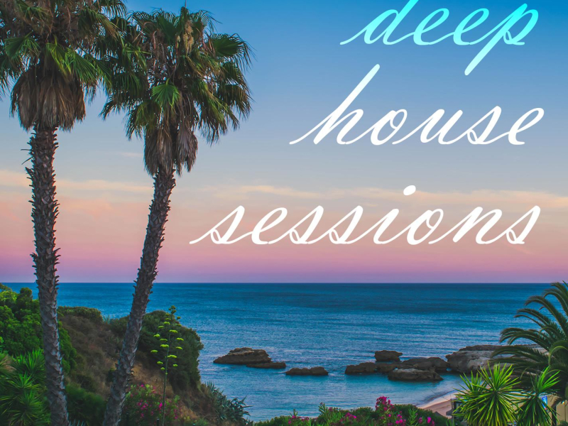 Deep House Sessions (Single)