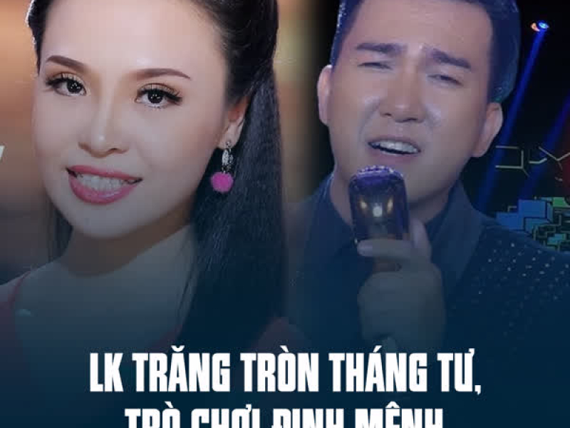 LK Trăng Tròn Tháng Tư, Trò Chơi Định Mệnh (Single)