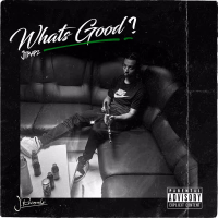 Whats Good (Single)