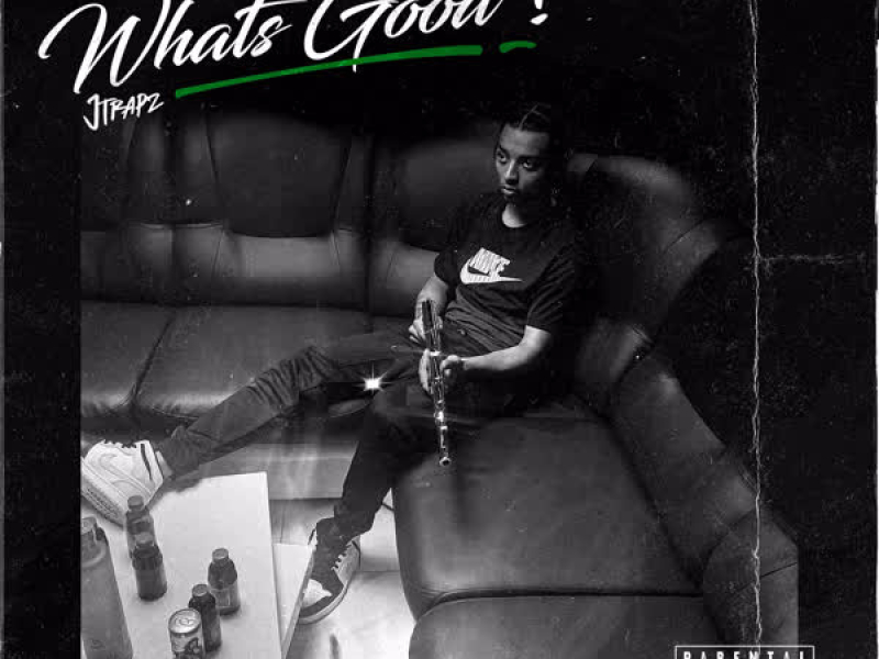 Whats Good (Single)