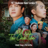 Tất Cả Tại Chữ Tiền (Vinahouse Beat Version 3) (Single)