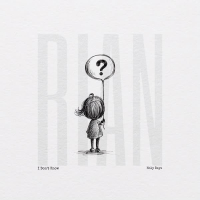 I Don't Know (Single)