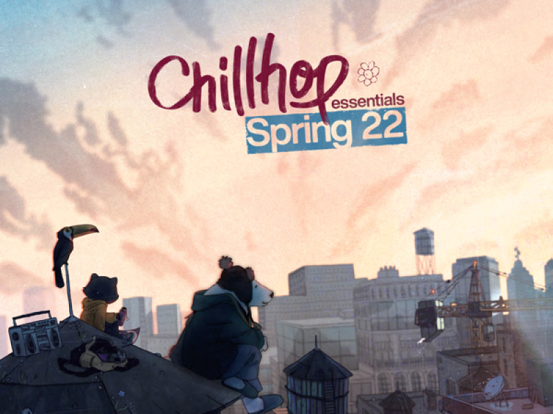 Chillhop Essentials Spring 2022