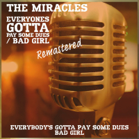 Everybody's Gotta Pay Some Dues (Remastered 2022) (EP)
