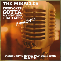 Everybody's Gotta Pay Some Dues (Remastered 2022) (EP)