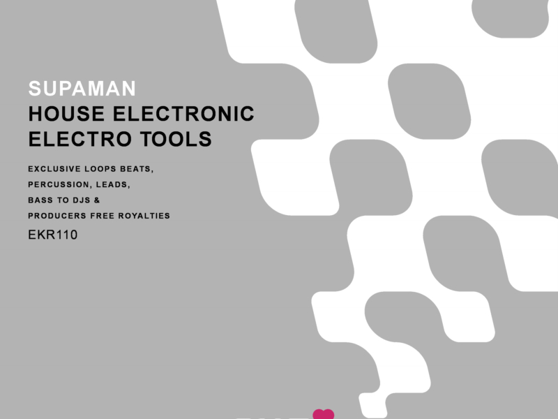 Supaman Presents House Electronic Electro Tools