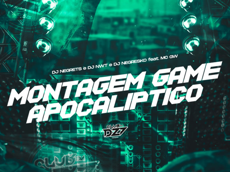 MONTAGEM GAME APOCALÍPTICO (Single)
