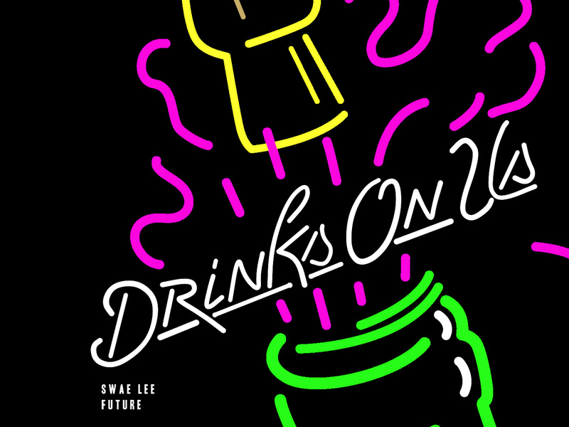 Drinks On Us (Single)