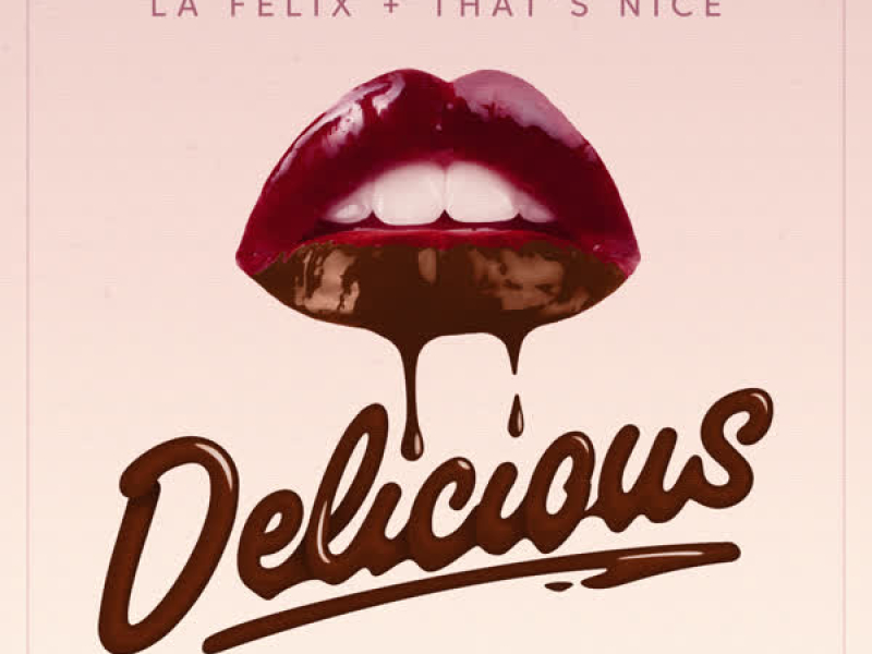 Delicious (Remixes) (EP)