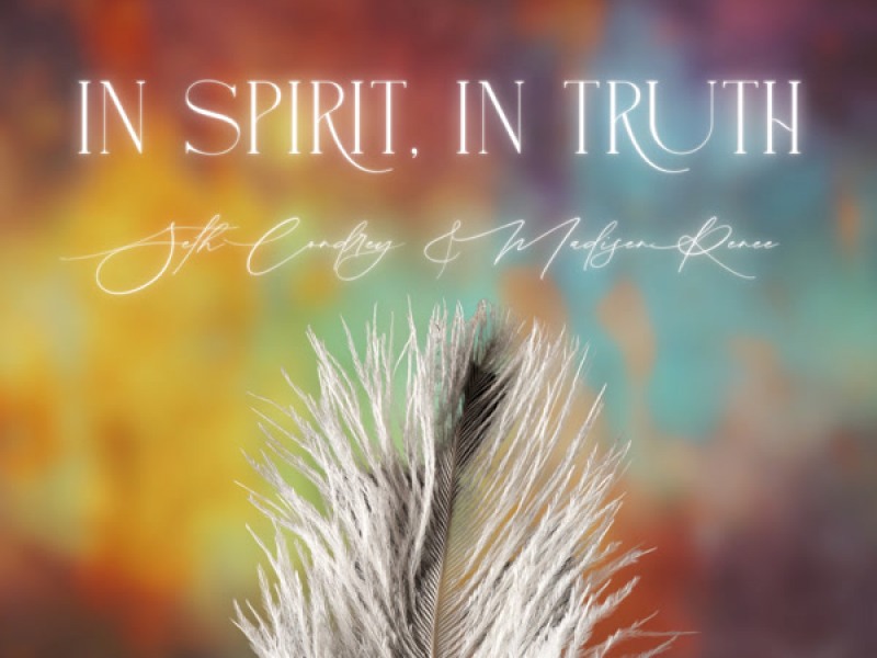 In Spirit, In Truth (Remix) (Single)