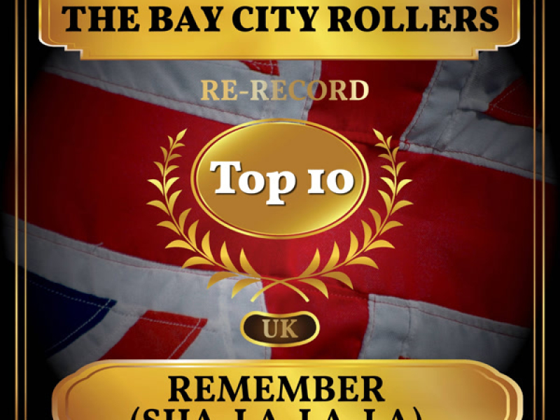 Remember (Sha-La-La-La) (UK Chart Top 40 - No. 6) (Single)