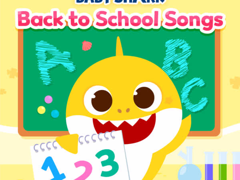 Baby Shark Back to School Songs