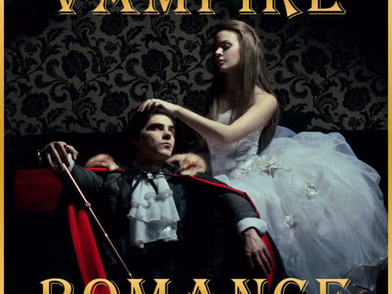 Vampire Romance: 100 Classics On Piano