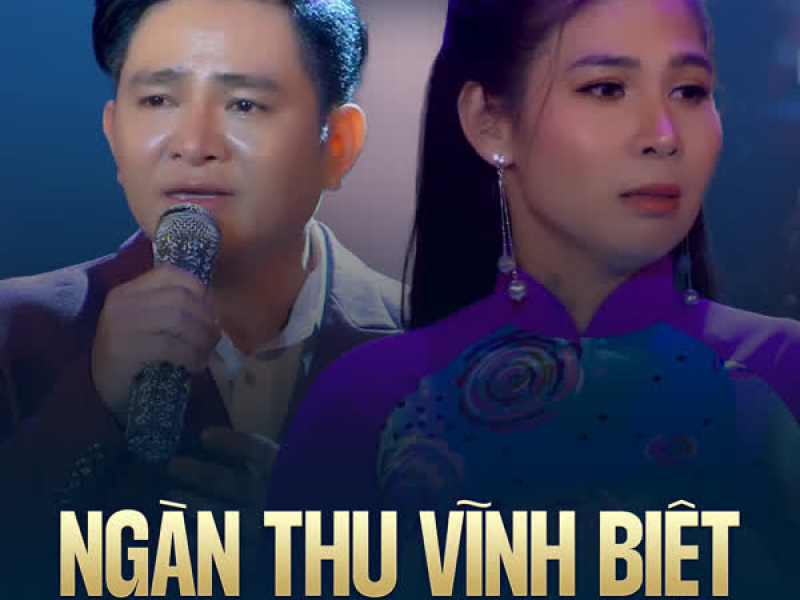 Ngàn Thu Vĩnh Biệt (Single)