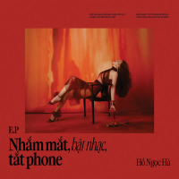 Nhắm mắt, bật nhạc, tắt phone (EP)