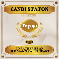 I'd Rather Be an Old Man's Sweetheart (Than a Young Man's Fool) (Billboard Hot 100 - No 46) (Single)