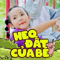 Heo Đất Của Bé (Single)