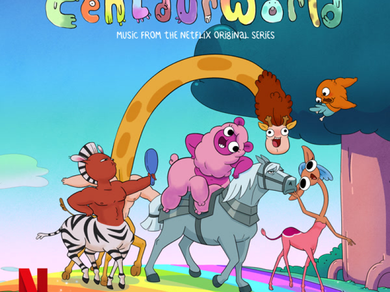 Centaurworld (Music from the Netflix Original Series) (Single)