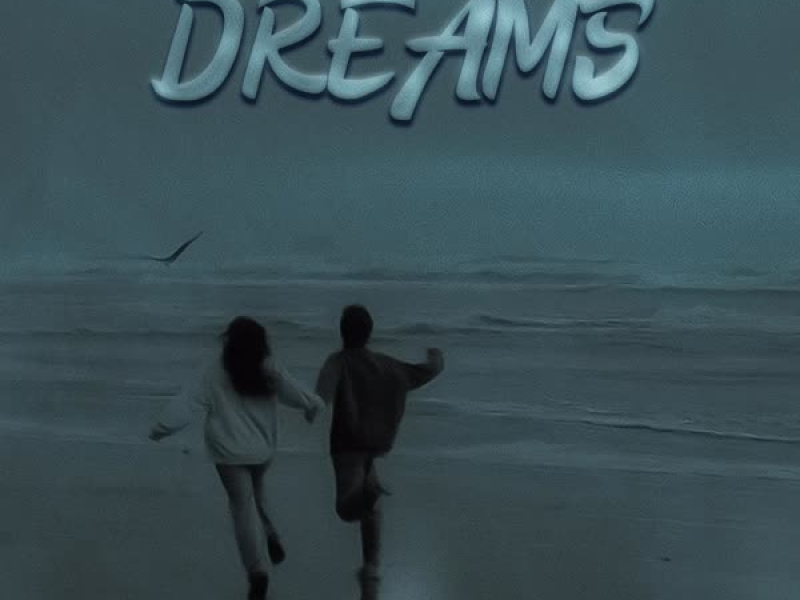 Dreams (Single)