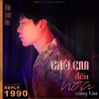 Chờ Em Đến Hoa Cũng Tàn (Single)