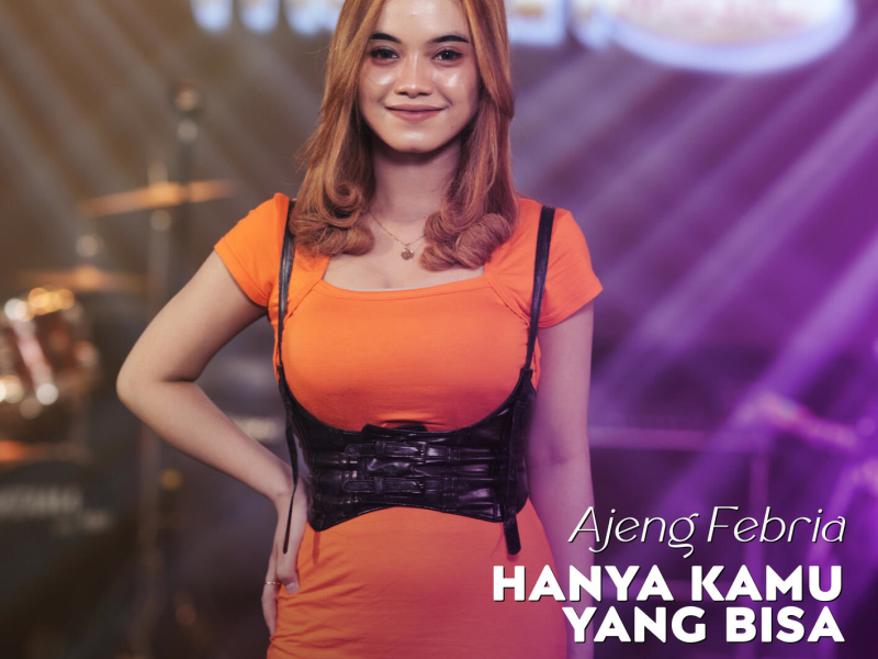 Hanya Kamu Yang Bisa (Single)