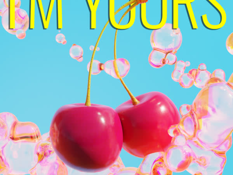 I'm Yours (Single)