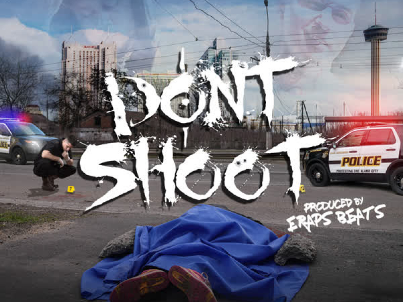 Don't Shoot (Single)