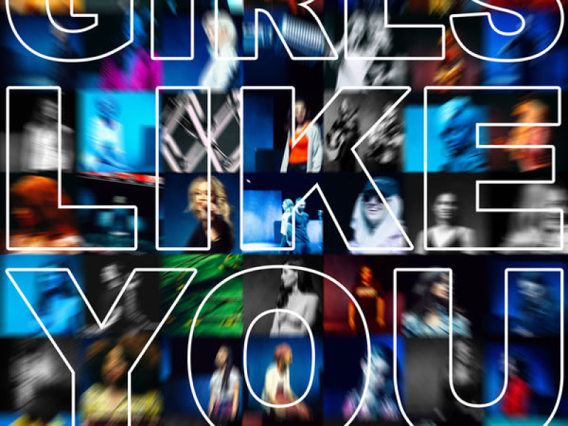 Girls Like You (Single)